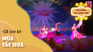 Múa Sắc hoa - Clb Love Art