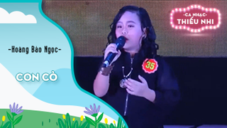 Ca khúc Con cò - Biểu diễn Hoàng Bảo Ngọc