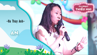 Ca khúc An - Biểu diễn Hà Thùy Anh 