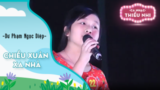 Ca khúc Chiều xuân xa nhà - Biểu diễn Dư Phạm Ngọc Diệp