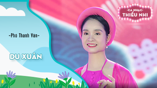 Ca khúc Du xuân - Biểu diễn Phó Thanh Vân 