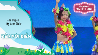 Ca khúc Đến với biển - Biểu diễn Hà Duyên và My Star Club