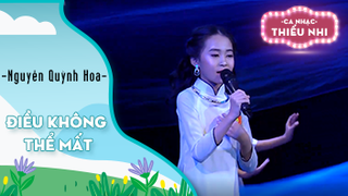 Ca khúc Điều không thể mất - Biểu diễn Nguyễn Quỳnh Hoa