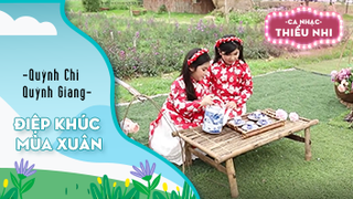 Ca khúc Điệp khúc mùa xuân - Biểu diễn Quỳnh Chi và Quỳnh Giang