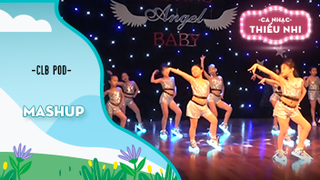  Mashup - Biểu diễn CLB POD