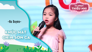 Ca khúc Khúc hát chim sơn ca - Biểu diễn Hà Duyên