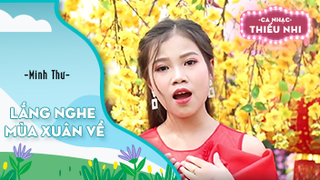 Ca khúc Lắng nghe mùa xuân về - Biểu diễn Minh Thư