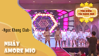 Nhảy Amore Mio - CLB năng khiếu Ngọc Khang Club
