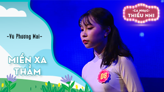 Ca khúc Miền xa thẳm - Biểu diễn Vũ Phương Mai 