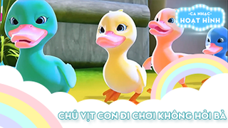 Ca khúc Chú vịt con đi chơi không hỏi bà