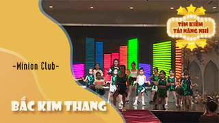Bắc Kim Thang - Minion Club