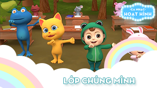 Ca khúc Lớp chúng mình 