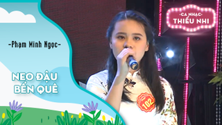 Ca khúc Neo đậu bến quê - Biểu diễn Phạm Minh Ngọc 
