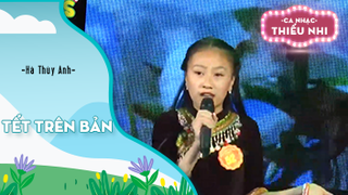 Ca khúc Tết trên bản - Biểu diễn Hà Thùy Anh
