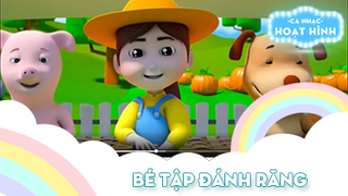 Ca khúc Bé tập đánh răng 