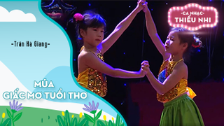 Múa Giấc mơ tuổi thơ - Trần Hà Giang 