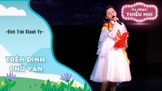 Ca khúc Trên đỉnh phù vân - Biểu diễn Đinh Trần Khánh Vy