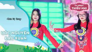 Ca khúc Ước nguyện đầu xuân - Biểu diễn Kiều Mỹ Hằng