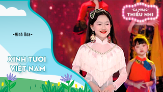 Ca khúc Xinh tươi Việt Nam - Biểu diễn Minh Hòa