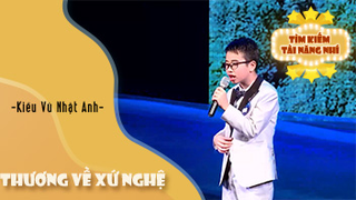 Thương Về Xứ Nghệ - Kiều Vũ Nhật Anh