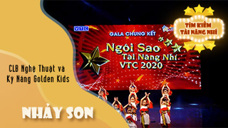 Nhảy Son - CLB Nghệ Thuật và Kỹ Năng Golden Kids