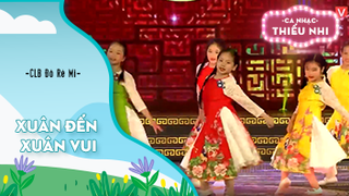 Ca khúc Xuân đến xuân vui - Biểu diễn CLB Đô Rê Mi 