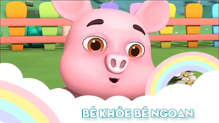 Ca khúc Bé khỏe bé ngoan
