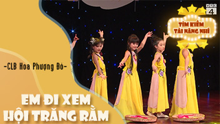 Em Đi Xem Hội Trăng Rằm - CLB Hoa Phượng Đỏ