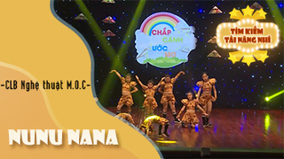 Nunu Nana - CLB Nghệ thuật M.O.C