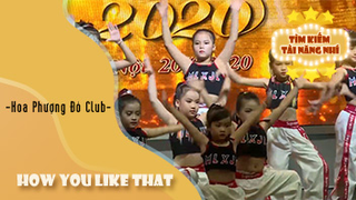 How You Like That - Hoa Phượng Đỏ Club