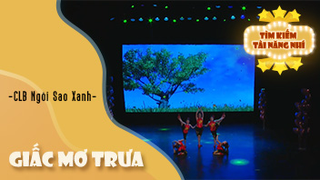 Giấc Mơ Trưa - CLB Ngôi Sao Xanh