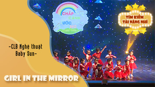 Girl In The Mirror - CLB Nghệ thuật Baby Sun