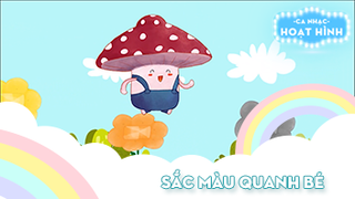 Ca khúc Sắc màu quanh bé