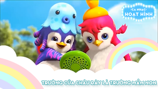 Ca khúc Trường của cháu đây là trường mầm non