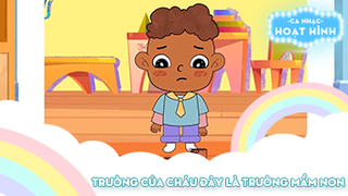 Ca khúc Trường của cháu đây là trường mầm non