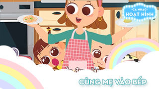 Ca khúc Cùng mẹ vào bếp