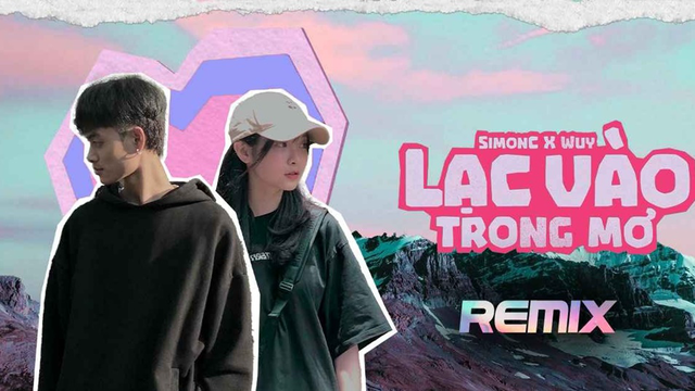 Lạc Vào Trong Mơ (Remix) | SimonC, Wuy