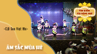 Âm Sắc Mùa Hè - CLB Sao Việt Nhí