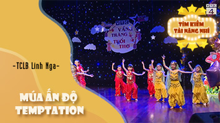Múa Ấn Độ Temptation - CLB Linh Nga