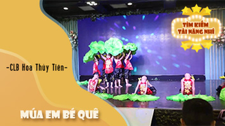 Múa Em Bé Quê - CLB Hoa Thủy Tiên