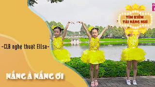 Nắng À Nắng Ơi - CLB nghệ thuật Ellsa