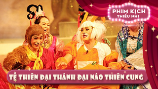 Tề Thiên Đại Thánh Đại Náo Thiên Cung