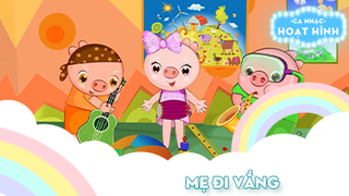 Ca khúc Mẹ đi vắng