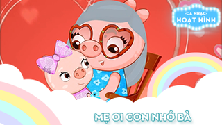 Ca khúc Mẹ ơi con nhớ bà