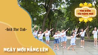 Ngày Mới Nắng Lên - Gold Star Club