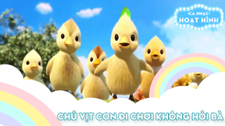 Ca khúc Chú vịt con đi chơi không hỏi bà