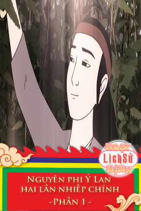 Nguyên phi Ỷ Lan hai lần nhiếp chính - Phần 1