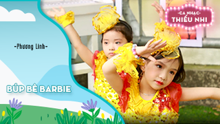 Ca khúc Búp bê Barbie - Biểu diễn Phương Linh