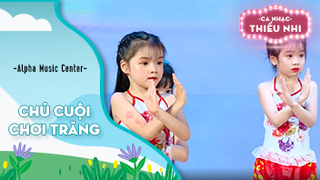 Ca khúc Chú cuội chơi trăng - Biểu diễn Alpha Music Center