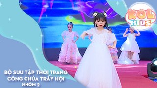Bộ sưu tập thời trang Công Chúa trẩy hội - Nhóm 2